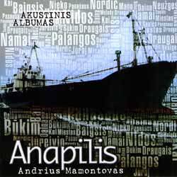 Andrius Mamontovas : Anapilis